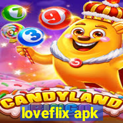 loveflix apk